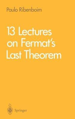 13 Lectures on Fermat's Last Theorem - Paulo Ribenboim - cover
