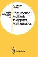 Perturbation Methods in Applied Mathematics - J. Kevorkian,J.D. Cole - cover