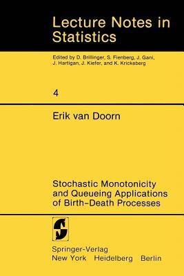 Stochastic Monotonicity and Queueing Applications of Birth-Death Processes - Erik van Doorn - cover