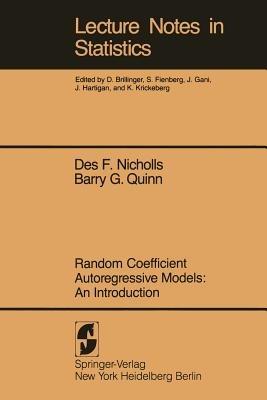 Random Coefficient Autoregressive Models: An Introduction: An Introduction - D.F. Nicholls,B.G. Quinn - cover
