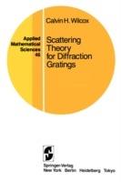 Scattering Theory for Diffraction Gratings - Calvin H. Wilcox - cover
