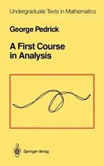 A First Course in Analysis