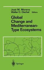 Global Change and Mediterranean-Type Ecosystems
