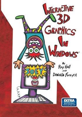Interactive 3D Graphics in Windows® - Roy Hall,Danielle Forsyth - cover