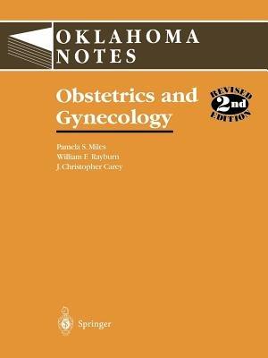 Obstetrics and Gynecology - Pamela S. Miles,William F. Rayburn,John C. Carey - cover