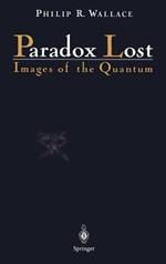 Paradox Lost: Images of the Quantum