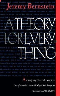 A Theory for Everything - Jeremy Bernstein - cover