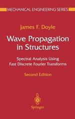Wave Propagation in Structures: Spectral Analysis Using Fast Discrete Fourier Transforms