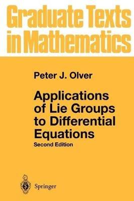Applications of Lie Groups to Differential Equations - Peter J. Olver - cover