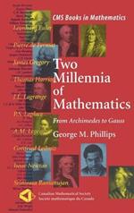 Two Millennia of Mathematics: From Archimedes to Gauss