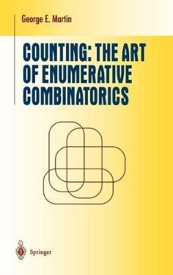 Counting: The Art of Enumerative Combinatorics - George E. Martin - cover
