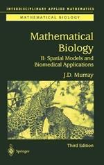 Mathematical Biology II: Spatial Models and Biomedical Applications