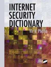 Internet Security Dictionary - Vir V. Phoha - cover