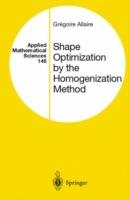 Shape Optimization by the Homogenization Method