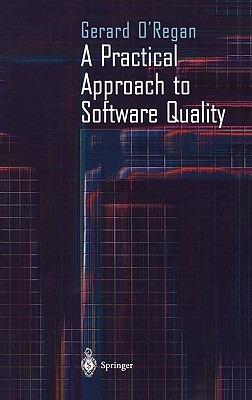 A Practical Approach to Software Quality - Gerard O'Regan - cover