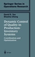 Dynamic Control of Quality in Production-Inventory Systems: Coordination and Optimization