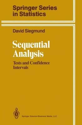 Sequential Analysis: Tests and Confidence Intervals - David Siegmund - cover