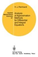 Analysis of Approximation Methods for Differential and Integral Equations