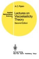 Lectures on Viscoelasticity Theory - A.C. Pipkin - cover