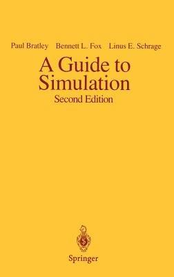 A Guide to Simulation - Paul Bratley,Bennet L. Fox,Linus E. Schrage - cover