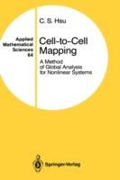 Cell-to-Cell Mapping: A Method of Global Analysis for Nonlinear Systems