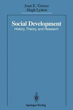 Social Development: History, Theory, and Research