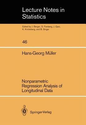 Nonparametric Regression Analysis of Longitudinal Data - Hans-Georg Müller - cover