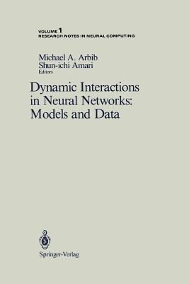 Dynamic Interactions in Neural Networks: Models and Data - cover