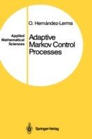 Adaptive Markov Control Processes - Onesimo Hernandez-Lerma - cover