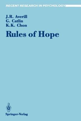 Rules of Hope - James R. Averill,George Catlin,Kyum K. Chon - cover