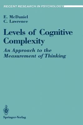 Levels of Cognitive Complexity: An Approach to the Measurement of Thinking - Ernest McDaniel,Chris Lawrence - cover
