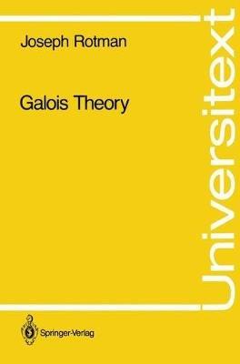 Galois Theory - Joseph Rotman - cover