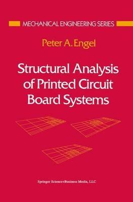 Structural Analysis of Printed Circuit Board Systems - Peter A. Engel - cover