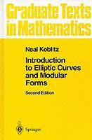 Introduction to Elliptic Curves and Modular Forms - Neal I. Koblitz - cover