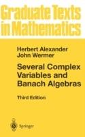 Several Complex Variables and Banach Algebras - Herbert Alexander,John Wermer - cover