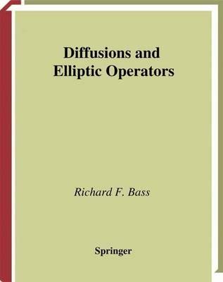 Diffusions and Elliptic Operators - Richard F. Bass - cover
