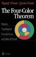 The Four-Color Theorem: History, Topological Foundations, and Idea of Proof - Rudolf Fritsch,Gerda Fritsch - cover