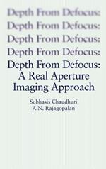Depth From Defocus: A Real Aperture Imaging Approach