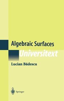Algebraic Surfaces - Lucian Badescu - cover