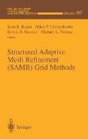 Structured Adaptive Mesh Refinement (SAMR) Grid Methods - cover