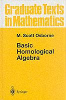 Basic Homological Algebra - M. Scott Osborne - cover
