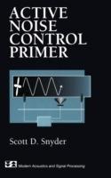 Active Noise Control Primer - Scott D. Snyder - cover