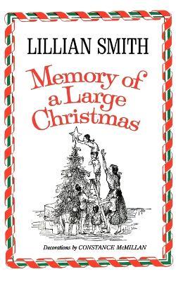 Memory of a Large Christmas - Lillian Smith - cover