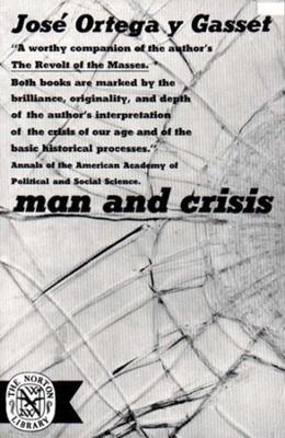 Man and Crisis - Jose Ortega y Gasset - cover