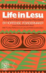 Life in Lesu: The Study of Melanesian Society in New Ireland