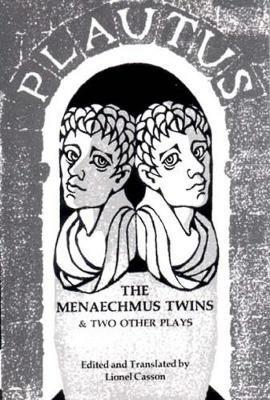 The Menaechmus Twins and Two Other Plays - Titus Maccius Plautus - cover