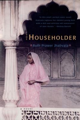 The Householder: A Novel - Ruth Prawer Jhabvala - cover