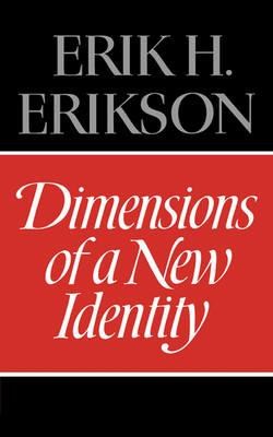 Dimensions of a New Identity - Erik H. Erikson - cover