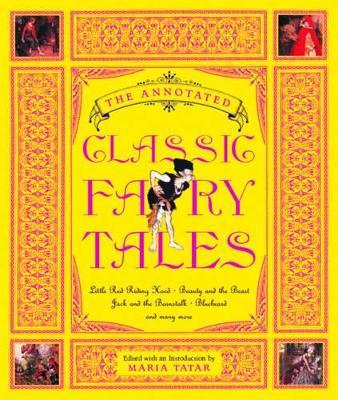 The Annotated Classic Fairy Tales - cover