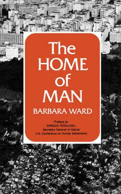 The Home of Man - Barbara Ward Jackson - cover